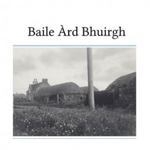 Na Bailtean: Baile Àrd Bhuirgh (digital download)  image